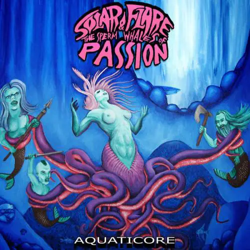 Solar Flare And The Sperm Whales Of Passion : Aquaticore